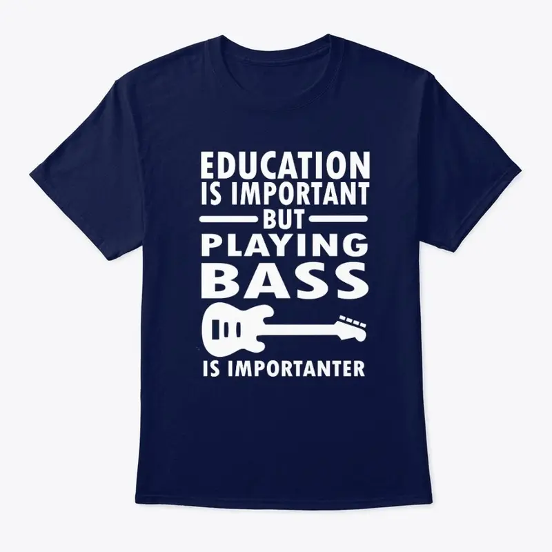 Playing Bass Is Importanter