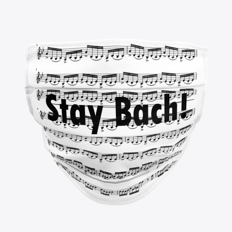 Stay Bach Musician Face Mask